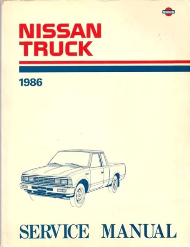 Nissan Truck 1986 Service Manual: Multiple Authors.: Amazon